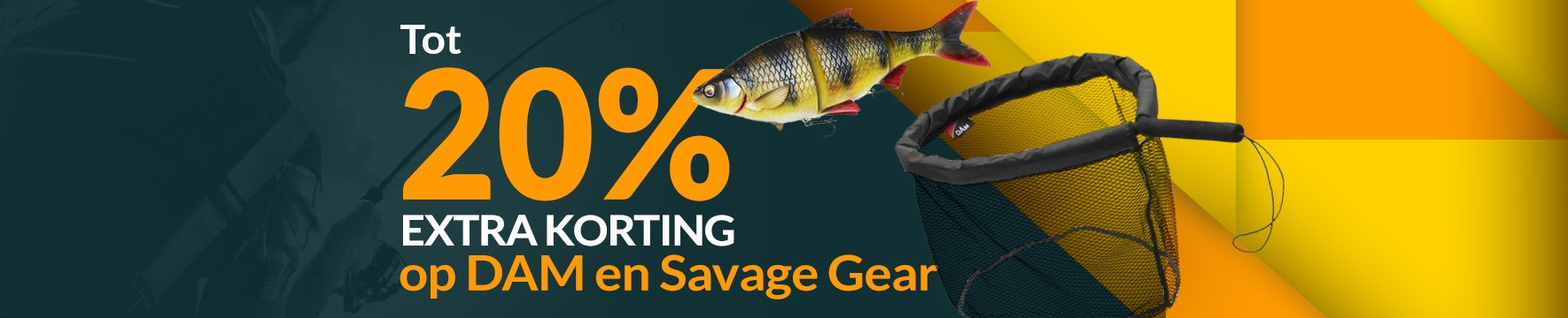 Category topbanner: Tot 20% DAM & Savage Gear